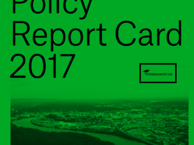 2017 Tennessee Policy Report Card