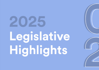 2025 Legislative Highlights
